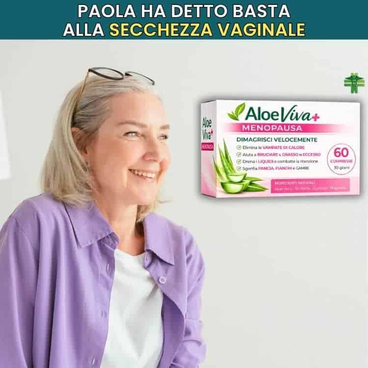 Integratore Aloe Viva Più per menopausa e secchezza vaginale.